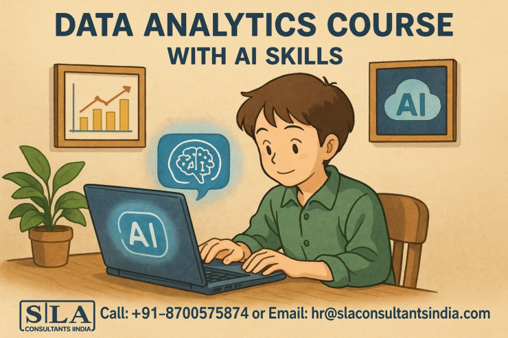 Future-Proof Your Career: Data Analytics with Job Support Skills in 2025-2026, – Enroll in “Best Data Analyst Course in Noida” by SLA Consultants Noida 